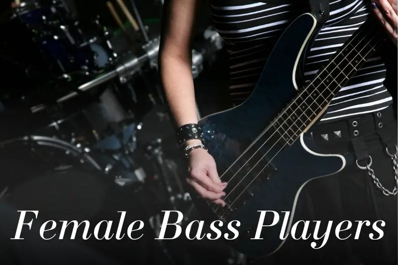 Female Bass Players
