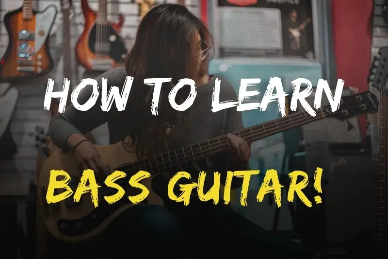 How to Learn Bass Guitar